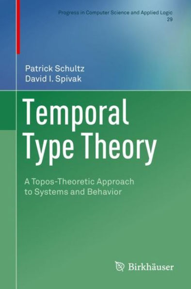 Temporal Type Theory: A Topos-Theoretic Approach to Systems and Behavior