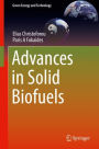 Advances in Solid Biofuels