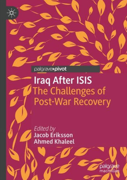 Iraq After ISIS: The Challenges of Post-War Recovery