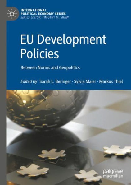EU Development Policies: Between Norms and Geopolitics
