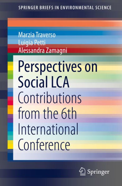 Perspectives on Social LCA: Contributions from the 6th International Conference