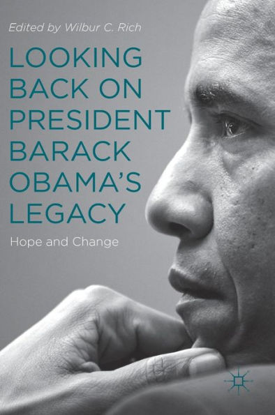 Looking Back on President Barack Obama's Legacy: Hope and Change