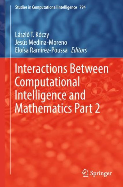 Interactions Between Computational Intelligence and Mathematics Part 2