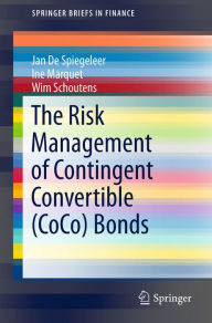 Title: The Risk Management of Contingent Convertible (CoCo) Bonds, Author: Jan De Spiegeleer