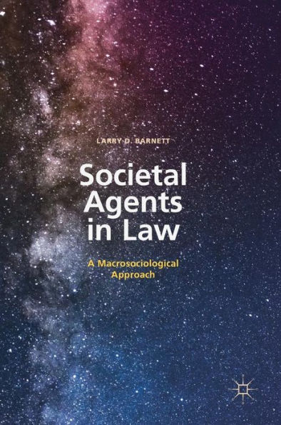 Societal Agents Law: A Macrosociological Approach