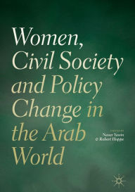 Title: Women, Civil Society and Policy Change in the Arab World, Author: Nasser Yassin