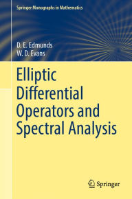 Title: Elliptic Differential Operators and Spectral Analysis, Author: D. E. Edmunds