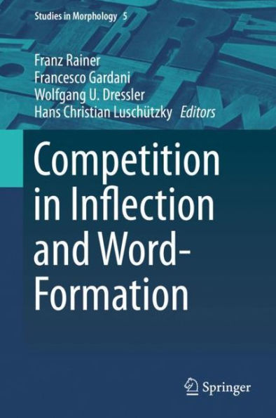 Competition Inflection and Word-Formation