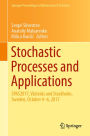 Stochastic Processes and Applications: SPAS2017, Västerås and Stockholm, Sweden, October 4-6, 2017