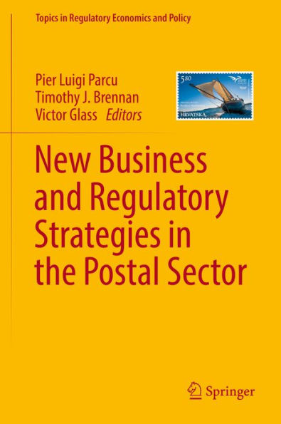 New Business and Regulatory Strategies in the Postal Sector