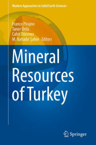 Title: Mineral Resources of Turkey, Author: Franco Pirajno