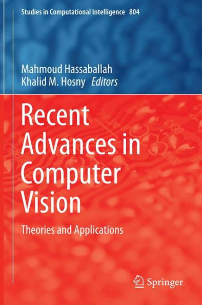 Recent Advances in Computer Vision: Theories and Applications