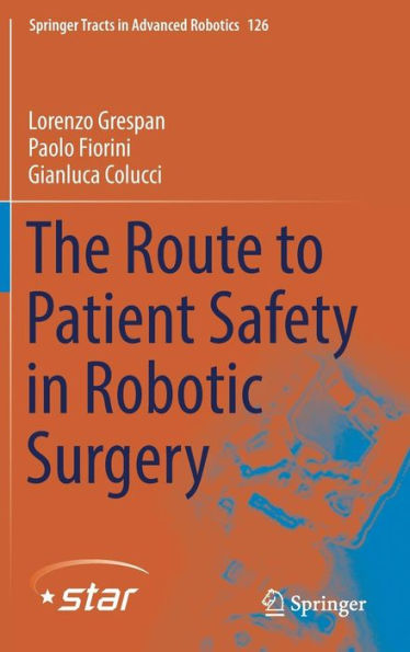 The Route to Patient Safety in Robotic Surgery