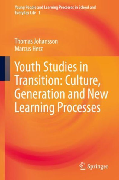 Youth Studies Transition: Culture, Generation and New Learning Processes