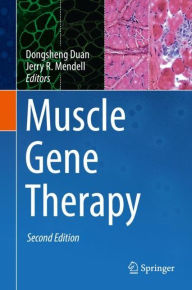 Title: Muscle Gene Therapy / Edition 2, Author: Dongsheng Duan