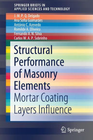 Title: Structural Performance of Masonry Elements: Mortar Coating Layers Influence, Author: J. M. P. Q. Delgado