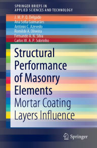 Title: Structural Performance of Masonry Elements: Mortar Coating Layers Influence, Author: J. M. P. Q. Delgado
