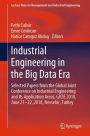 Industrial Engineering in the Big Data Era: Selected Papers from the Global Joint Conference on Industrial Engineering and Its Application Areas, GJCIE 2018, June 21-22, 2018, Nevsehir, Turkey