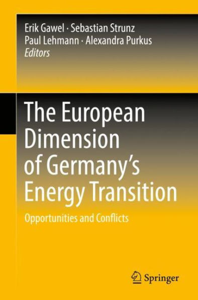 The European Dimension of Germany's Energy Transition: Opportunities and Conflicts