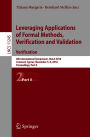 Leveraging Applications of Formal Methods, Verification and Validation. Verification: 8th International Symposium, ISoLA 2018, Limassol, Cyprus, November 5-9, 2018, Proceedings, Part II