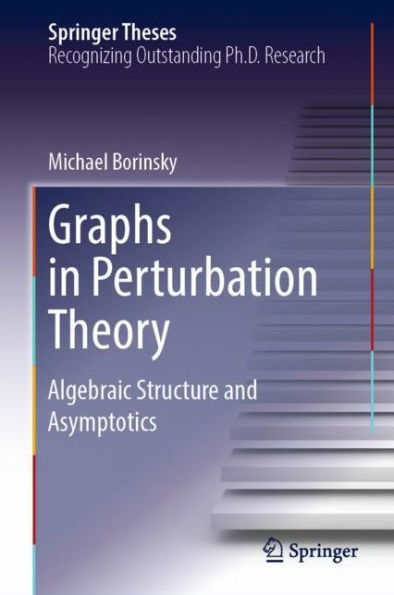 Graphs in Perturbation Theory: Algebraic Structure and Asymptotics