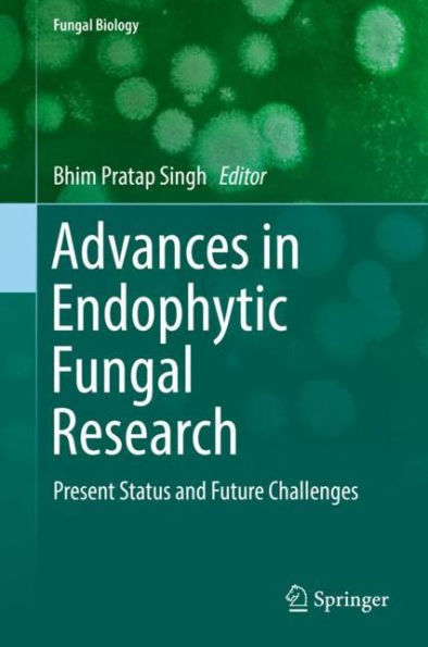 Advances in Endophytic Fungal Research: Present Status and Future Challenges
