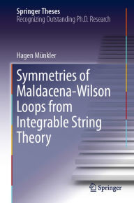 Title: Symmetries of Maldacena-Wilson Loops from Integrable String Theory, Author: Hagen Münkler