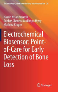 Title: Electrochemical Biosensor: Point-of-Care for Early Detection of Bone Loss, Author: Nasrin Afsarimanesh
