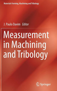 Title: Measurement in Machining and Tribology, Author: J. Paulo Davim