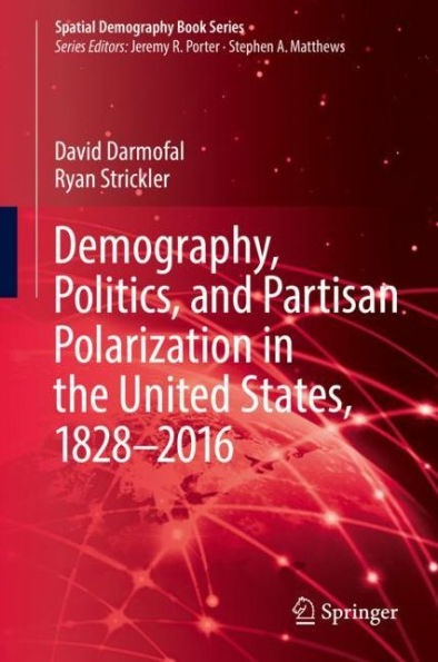 Demography, Politics, and Partisan Polarization the United States, 1828-2016