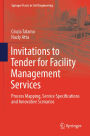 Invitations to Tender for Facility Management Services: Process Mapping, Service Specifications and Innovative Scenarios