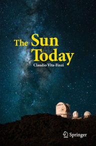 Title: The Sun Today, Author: Claudio Vita-Finzi