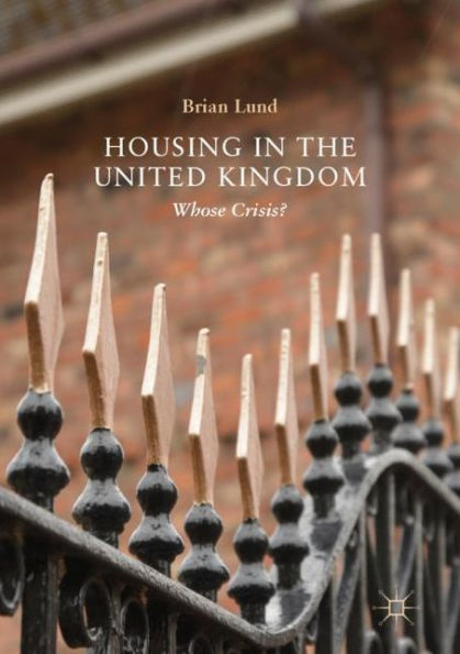 Housing the United Kingdom: Whose Crisis?