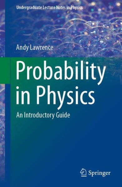 Probability in Physics: An Introductory Guide