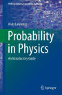 Probability in Physics: An Introductory Guide