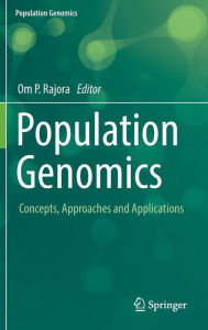 Title: Population Genomics: Concepts, Approaches and Applications, Author: Om P. Rajora