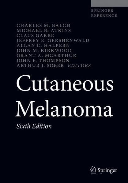 Cutaneous Melanoma / Edition 6