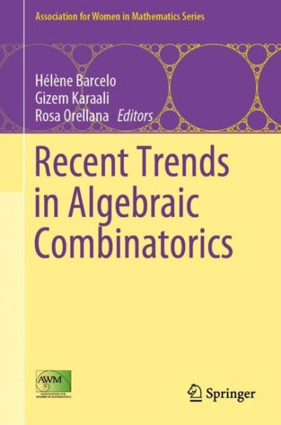 Recent Trends in Algebraic Combinatorics