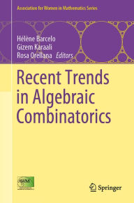 Title: Recent Trends in Algebraic Combinatorics, Author: Hélène Barcelo