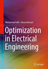 Title: Optimization in Electrical Engineering, Author: Mohammad Fathi