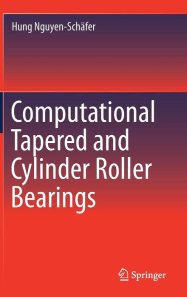 Computational Tapered and Cylinder Roller Bearings