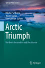 Arctic Triumph: Northern Innovation and Persistence