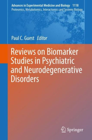 Reviews on Biomarker Studies in Psychiatric and Neurodegenerative Disorders