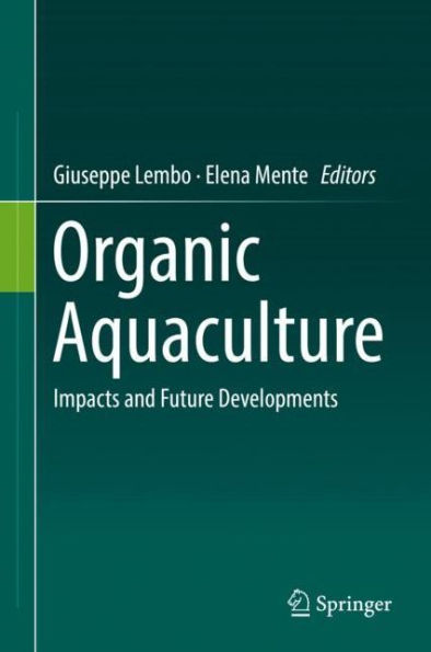 Organic Aquaculture: Impacts and Future Developments