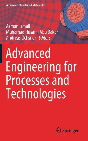 Advanced Engineering for Processes and Technologies