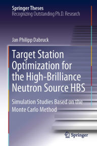 Title: Target Station Optimization for the High-Brilliance Neutron Source HBS: Simulation Studies Based on the Monte Carlo Method, Author: Jan Philipp Dabruck