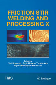 Title: Friction Stir Welding and Processing X, Author: Yuri Hovanski