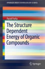 The Structure Dependent Energy of Organic Compounds