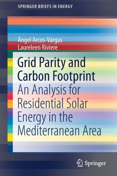 Grid Parity and Carbon Footprint: An Analysis for Residential Solar Energy in the Mediterranean Area