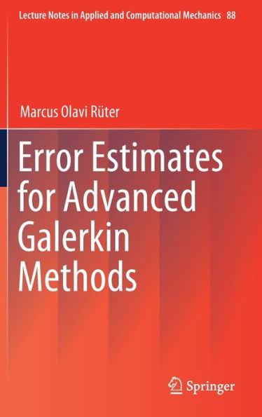 Error Estimates for Advanced Galerkin Methods